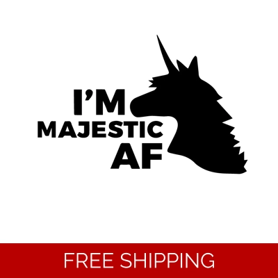 Im majestic af Unicorn Die Cut Vinyl Decal sticker Im majestic af Unicorn Die Cut Vinyl Decal sticker
